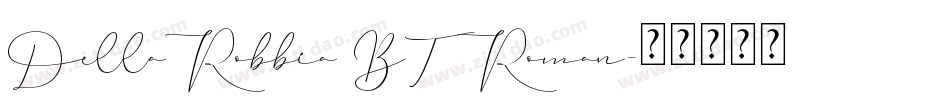 DellaRobbia BT Roman字体转换